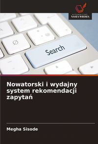 Produktbild: Nowatorski i wydajny system rekomendacji zapyta&iquest;