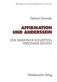Bild vom Artikel Affirmation und Anderssein vom Autor Gerhard Schneider
