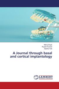 Produktbild: A Journal through basal and cortical implantology