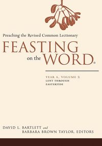 Produktbild: Feasting on the Word: Year A, Volume 2