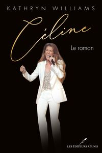 Produktbild: C&eacute;line - Le roman