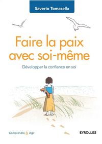 Produktbild: Faire la paix avec soi-m&ecirc;me