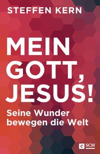 Bild vom Artikel Mein Gott, Jesus! vom Autor Steffen Kern