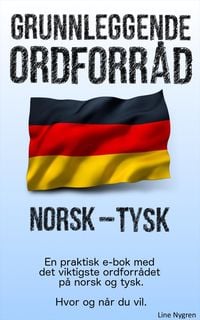 Produktbild: Grunnleggende Ordforr&aring;d Norsk - Tysk