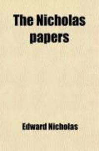 Produktbild: The Nicholas Papers; Correspondence of Sir Edward Nicholas