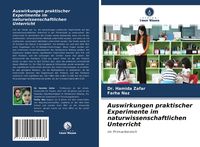 Produktbild: Auswirkungen praktischer Experimente im naturwissenschaftlichen Unterricht