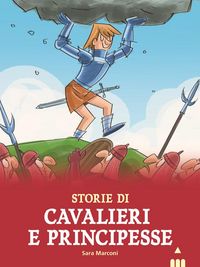 Produktbild: Storie di cavalieri e principesse