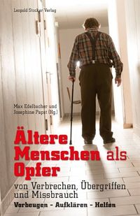 Produktbild: &Auml;ltere Menschen als Opfer von Verbrechen, &Uuml;bergriffen und Missbrauch
