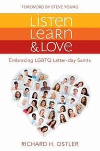 Produktbild: Listen, Learn, and Love: Embracing LGBTQ Latter-Day Saints