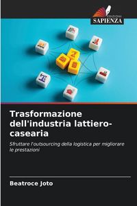 Produktbild: Trasformazione dell'industria lattiero-casearia