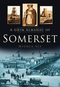 Produktbild: A Grim Almanac of Somerset