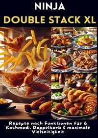 Produktbild: Ninja Double Stack XL Hei&szlig;luftfritteusen-Kochbuch