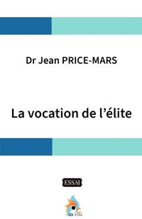 Produktbild: La vocation de l'&eacute;lite