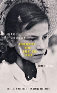Produktbild: Gebranntes Kind sucht das Feuer