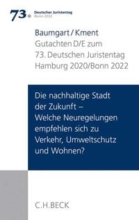Produktbild: Verhandlungen des 73. Deutschen Juristentages Hamburg 2020 / Bonn 2022 Bd. I: Gu
