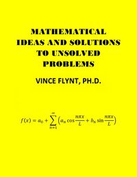 Produktbild: Mathematical Ideas And Solutions To Unsolved Problems