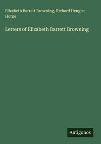 Produktbild: Letters of Elizabeth Barrett Browning