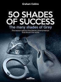 Produktbild: 50 Shades of Success - The many shades of Grey