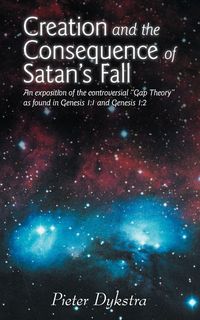 Produktbild: Creation and the Consequence of Satan's Fall