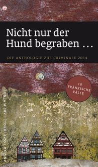 Bild vom Artikel Nicht nur der Hund begraben vom Autor Angela Esser