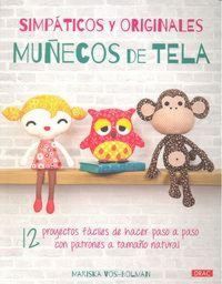 Produktbild: Simp&aacute;ticos y originales mu&ntilde;ecos de tela : 12 proyectos f&aacute;ciles de hacer paso a paso con patrones a tama&ntilde;o natural