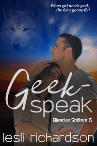 Produktbild: Geek-Speak (Bleacke Shifters, #6)