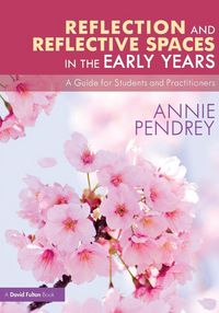 Produktbild: Reflection and Reflective Spaces in the Early Years