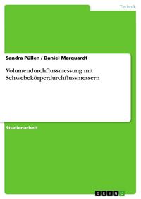 Produktbild: Volumendurchflussmessung mit Schwebek&ouml;rperdurchflussmessern