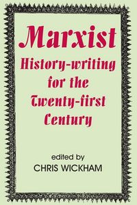 Produktbild: Marxist History-writing for the Twenty-first Century