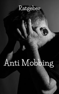 Produktbild: Anti Mobbing Ratgeber