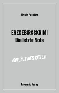 Produktbild: Erzgebirgskrimi: Die letzte Note | Das Buch zur ZDF-Reihe