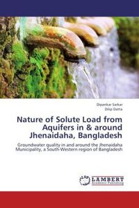 Produktbild: Sarkar, D: Nature of Solute Load from Aquifers in & around J