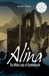 Produktbild: Alina, The White Lady of Oystermouth (Stories of Medieval Gower, #1)