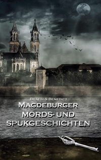 Produktbild: Magdeburger Mords- und Spukgeschichten