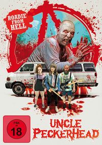 Produktbild: Uncle Peckerhead - Roadie from Hell (uncut)