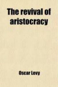 Produktbild: The Revival of Aristocracy