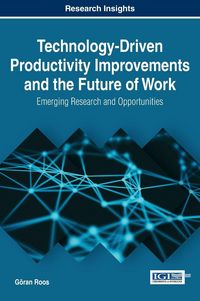 Produktbild: Technology-Driven Productivity Improvements and the Future of Work