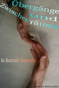 Produktbild: &Uuml;berg&auml;nge und Zwischenr&auml;ume