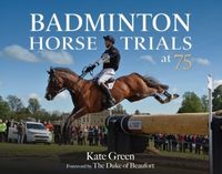 Produktbild: Badminton Horse Trials at 75