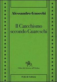 Produktbild: Il catechismo secondo Guareschi