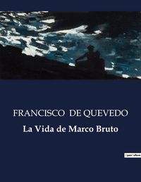 Produktbild: La Vida de Marco Bruto