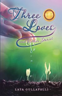Produktbild: Three Loves and Other Stories