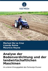 Produktbild: Analyse der Bodenverdichtung und der landwirtschaftlichen Maschinen