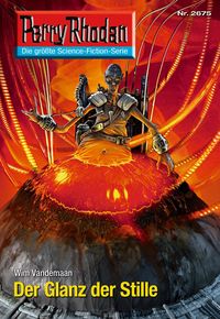 Produktbild: Perry Rhodan 2675: Der Glanz der Stille