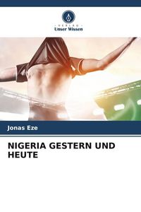 Produktbild: Nigeria Gestern und Heute
