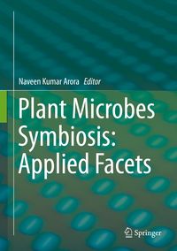 Produktbild: Plant Microbes Symbiosis: Applied Facets