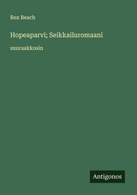 Produktbild: Hopeaparvi; Seikkailuromaani