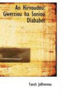 Produktbild: An Hirvoudou: Gwerziou Ha Soniou Diababet