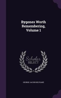 Produktbild: Bygones Worth Remembering, Volume 1