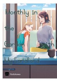 Produktbild: Monthly in the Garden with My Landlord, Vol. 2